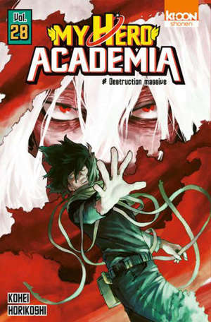 My hero academia. Volume 28, Destruction massive