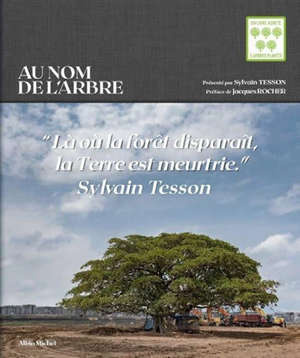 Au nom de l'arbre