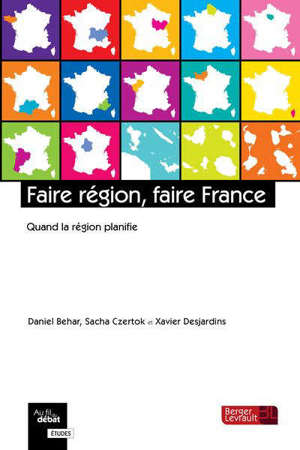 Faire région, faire France : quand la région planifie
