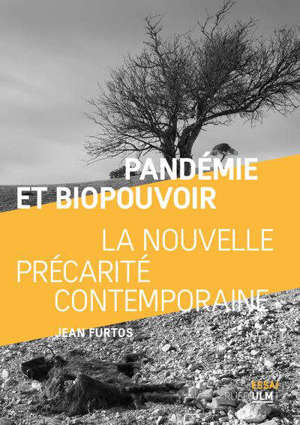Pandémie et biopouvoir : la nouvelle précarité contemporaine