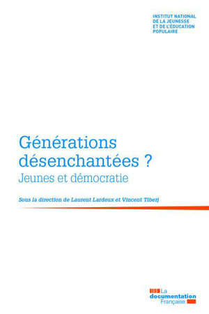 Générations désenchantées ? : jeunes et démocratie
