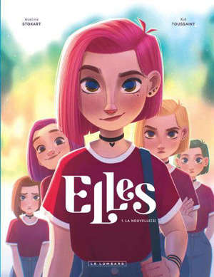 Elles. Volume 1, La nouvelle(s)