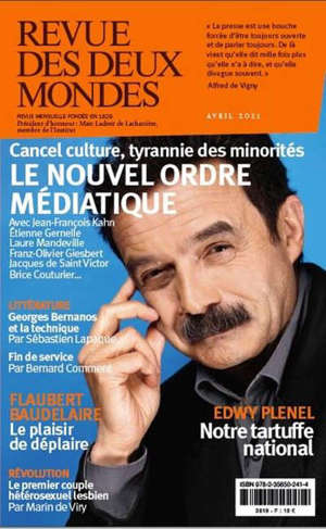Revue des deux mondes. n° 4 (2021), Cancel culture, tyrannie des minorités : le nouvel ordre médiatique