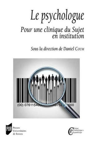 Le psychologue : pour une clinique du sujet en institution