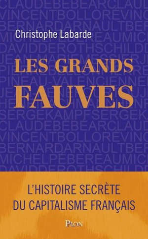 Les grands fauves : l'histoire secrète d'Entreprise et Cité