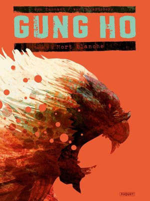 Gung Ho, Mort blanche