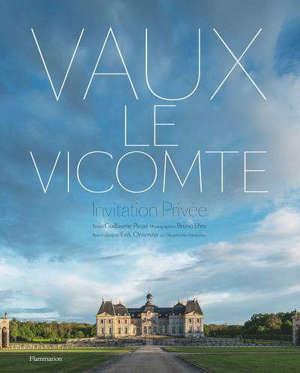 Vaux-le-Vicomte, invitation privée