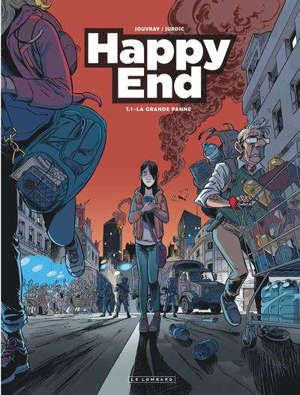 Happy end. Volume 1, La grande panne