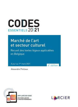 Marché de l'art et secteur culturel 2021 : recueil des textes légaux applicables en Belgique