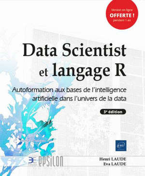 Data scientist et langage R : autoformation aux bases de l'intelligence artificielle dans l'univers de la data