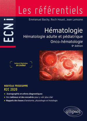 Hématologie : hématologie adulte et pédiatrique, onco-hématologie : nouveau programme, R2C 2021