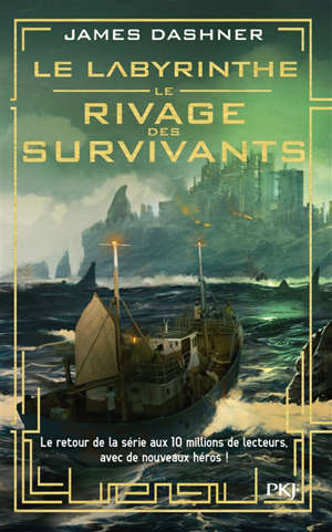 Le labyrinthe. Volume 1, Le rivage des survivants
