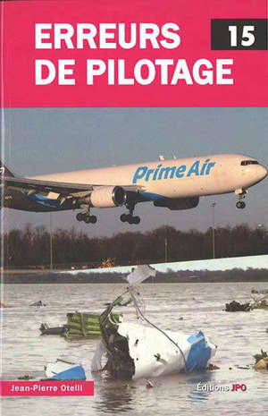 Erreurs de pilotage. Volume 15