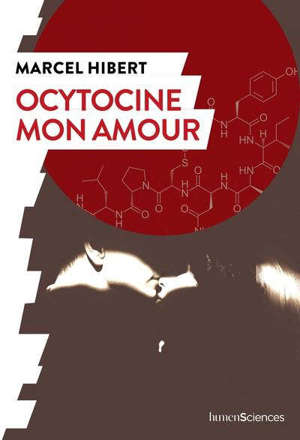 Ocytocine mon amour