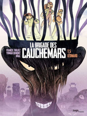 La brigade des cauchemars. Volume 5, Léonard