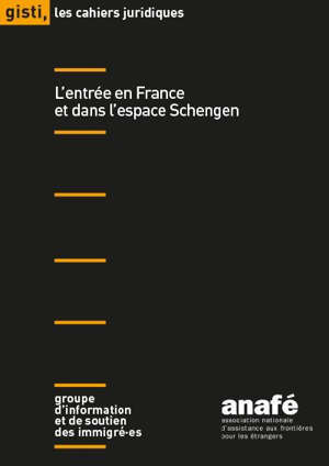 L'entrée en France et dans l'espace Schengen
