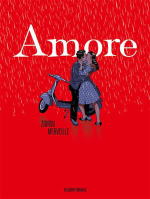 Amore : amours à l'italienne