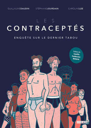 Les contraceptés : enquête sur le dernier tabou