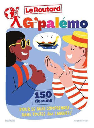G'palémo : 150 dessins pour se faire comprendre... dans toutes les langues !