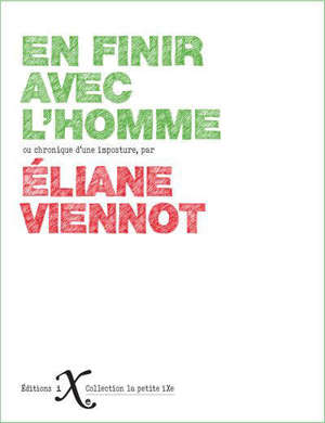 En finir avec l'homme ou Chronique d'une imposture