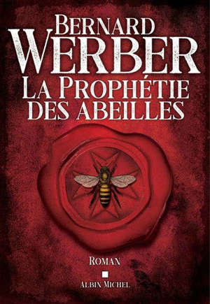 La prophétie des abeilles