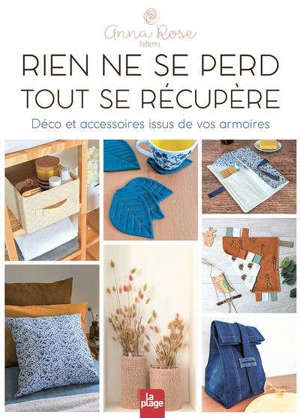 Rien ne se perd, tout se récupère : déco et accessoires issus de vos armoires