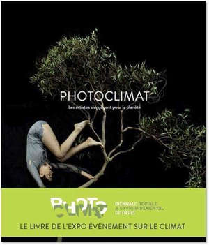 Photoclimat : les artistes s'engagent pour la planète