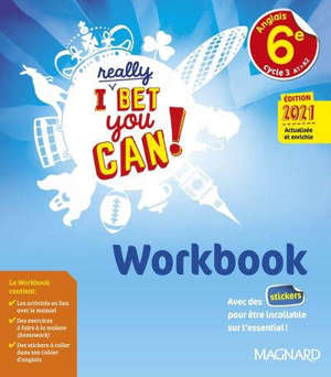 I really bet you can! anglais 6e, cycle 3, A1-A2 : workbook