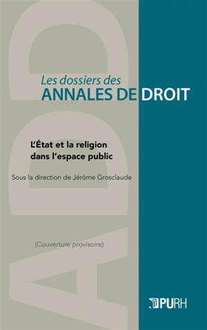 L'Etat et la religion dans l'espace public