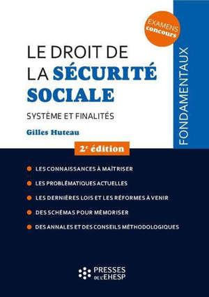 Le droit de la Sécurité sociale : système et finalités