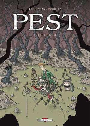 Pest. Volume 1, Le défosseur