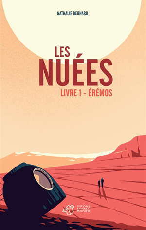 Les nuées. Volume 1, Erémos