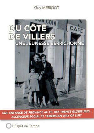 Du côté de Villers : une jeunesse berrichonne