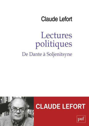 Lectures politiques : de Dante à Soljenitsyne