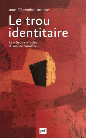 Le trou identitaire : sur la mémoire refoulée des mercenaires de l'Islam