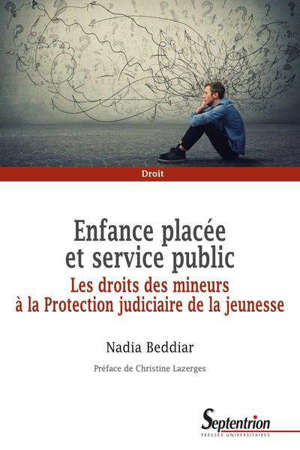 Enfance placée et service public : les droits des mineurs à la Protection judiciaire de la jeunesse