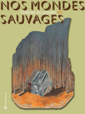Nos mondes sauvages. n° 1