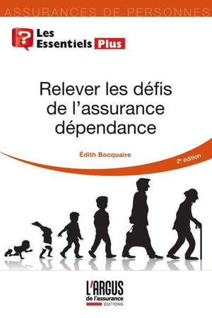 Relever les défis de l'assurance dépendance