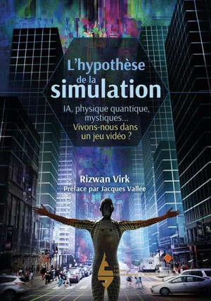 L'hypothèse de la simulation : IA, physique quantique, mystiques... Vivons-nous dans un jeu vidéo ?