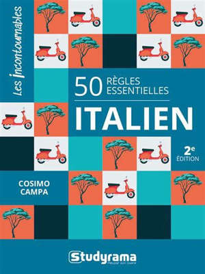 Italien : 50 règles essentielles