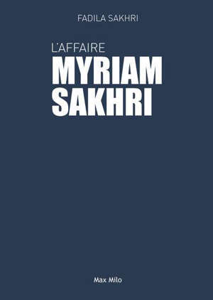 L'affaire Myriam Sakhri