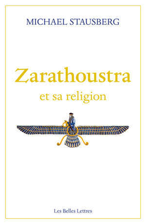 Zarathoustra et sa religion