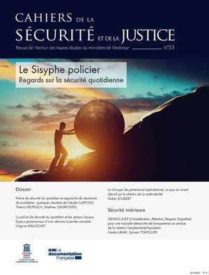 Le Sisyphe policier - Regards sur la sécurité quotidienne Numéro 53