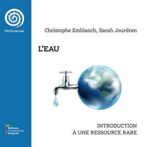 L'eau : introduction à une ressource rare