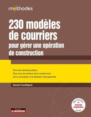 230 modèles de courriers pour gérer une opération de construction