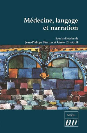 Médecine, langage et narration
