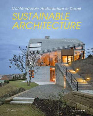 Sustainable Architecture. Contemporary Architecture in Detail (Paperback) /anglais