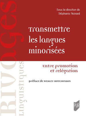 Transmettre les langues minorisées : entre promotion et relégation