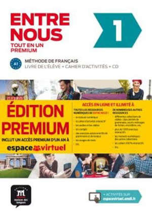 Entre nous 1, tout en un : méthode de français, A1 : livre de l'élève + cahier d'activités + CD