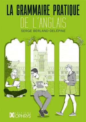 Grammaire pratique de l'anglais